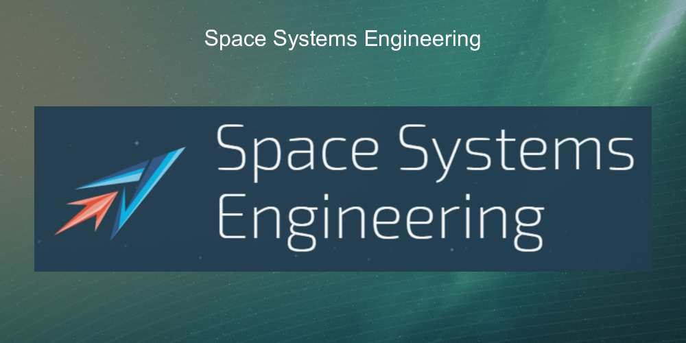 Space System Engineering